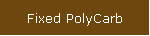 Fixed PolyCarb