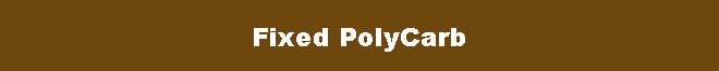 Fixed PolyCarb